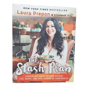 The Stash Plan Cookbook‎ Laura Prepon Weight Loss Detox Recipes Health